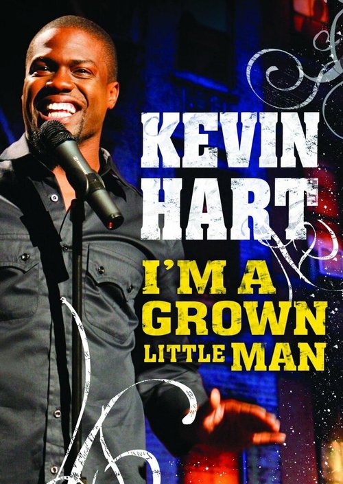 Обложка (Постер) Кевин Харт: Я взрослый маленький человек / Kevin Hart: I'm a Grown Little Man (2009) HDRip Обложка (Постер) Кевин Харт: Я взрослый маленький человек / Kevin Hart: I'm a Grown Little Man (2009) HDRip