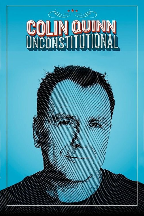 Обложка (Постер) Колин Куинн: Неконституционный / Colin Quinn: Unconstitutional (2015) HDRip