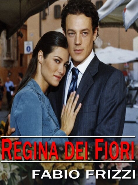 Обложка (Постер) Королева цветов / Regina dei fiori (2005) Обложка (Постер) Королева цветов / Regina dei fiori (2005)