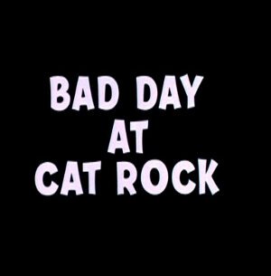 Обложка (Постер) Кошки-мышки на стройплощадке / Bad Day at Cat Rock (1965) Обложка (Постер) Кошки-мышки на стройплощадке / Bad Day at Cat Rock (1965)