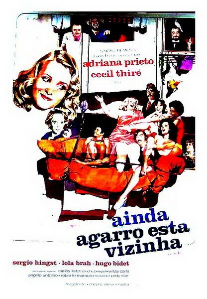 Обложка (Постер) Кроме этого захватить соседа.... / Ainda Agarro Esta Vizinha... (1974) SATRip Обложка (Постер) Кроме этого захватить соседа.... / Ainda Agarro Esta Vizinha... (1974) SATRip