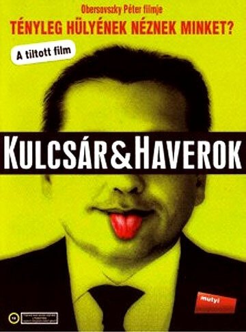 Обложка (Постер) Кульчар и друзья / Kulcsár & Haverok (2005) HDRip Обложка (Постер) Кульчар и друзья / Kulcsár & Haverok (2005) HDRip