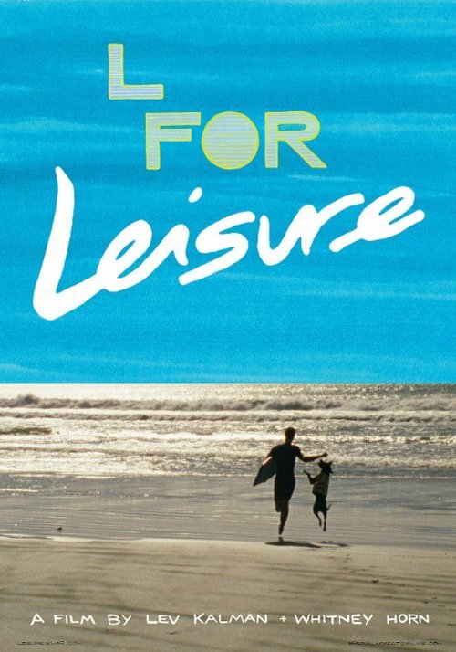 Обложка (Постер) L for Leisure (2014) HDRip Обложка (Постер) L for Leisure (2014) HDRip