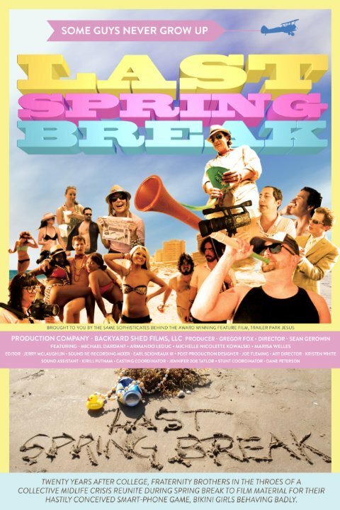 Обложка (Постер) Last Spring Break (2014) HDRip Обложка (Постер) Last Spring Break (2014) HDRip