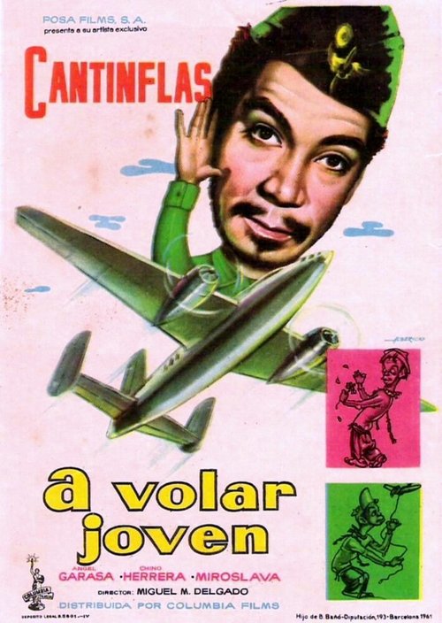 Обложка (Постер) Летать, молодой человек! / ¡A volar joven! (1947) SATRip Обложка (Постер) Летать, молодой человек! / ¡A volar joven! (1947) SATRip