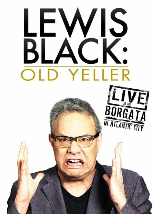Обложка (Постер) Lewis Black: Old Yeller - Live at the Borgata (2013) HDRip