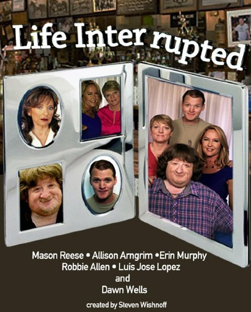 Обложка (Постер) Life Interrupted (2015) Обложка (Постер) Life Interrupted (2015)