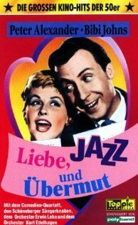 Обложка (Постер) Любовь, джаз и проказы / Liebe, Jazz und Übermut (1957) SATRip Обложка (Постер) Любовь, джаз и проказы / Liebe, Jazz und Übermut (1957) SATRip