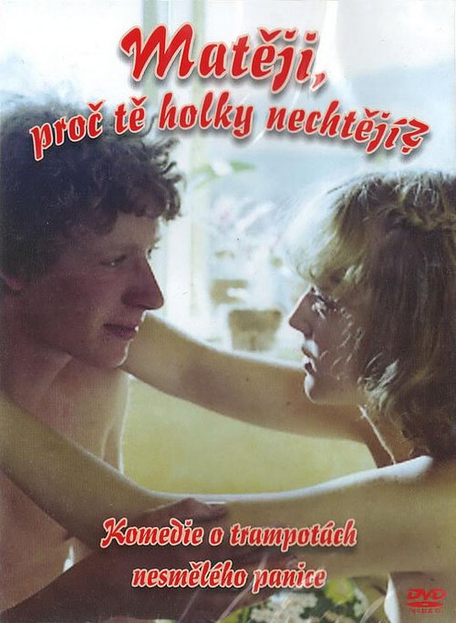 Обложка (Постер) Матей, почему тебя девушки не хотят? / Mateji, proc te holky nechtejí? (1981) SATRip Обложка (Постер) Матей, почему тебя девушки не хотят? / Mateji, proc te holky nechtejí? (1981) SATRip
