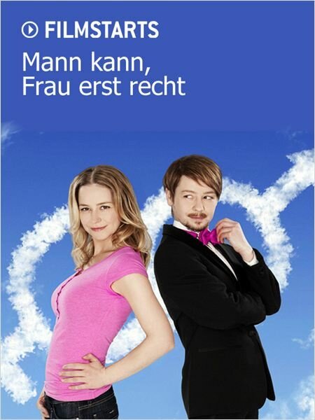 Обложка (Постер) Мужчина может, женщина тем более / Mann kann, Frau erst recht (2012) HDRip Обложка (Постер) Мужчина может, женщина тем более / Mann kann, Frau erst recht (2012) HDRip