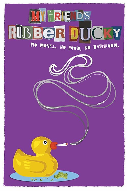 Обложка (Постер) My Friend's Rubber Ducky (2016) CAMRip Обложка (Постер) My Friend's Rubber Ducky (2016) CAMRip