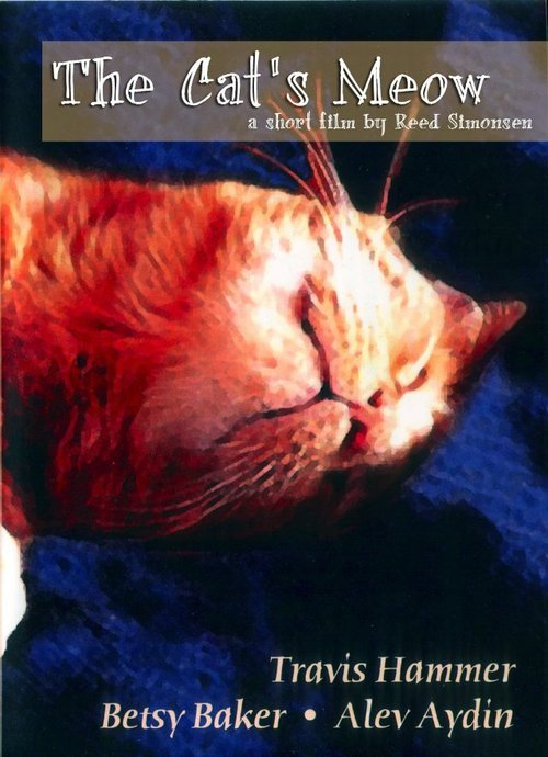 Обложка (Постер) Мяуканье кошки / The Cat's Meow (2006) Обложка (Постер) Мяуканье кошки / The Cat's Meow (2006)