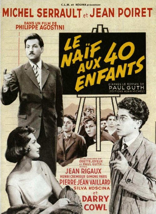Обложка (Постер) Наивный с сорока детьми / Le naïf aux 40 enfants (1957) SATRip Обложка (Постер) Наивный с сорока детьми / Le naïf aux 40 enfants (1957) SATRip