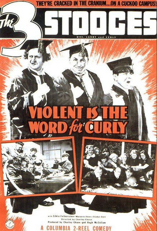 Обложка (Постер) Насилие — это девиз Кёрли / Violent Is the Word for Curly (1938) Обложка (Постер) Насилие — это девиз Кёрли / Violent Is the Word for Curly (1938)