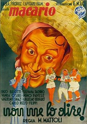 Обложка (Постер) Не говори мне такое! / Non me lo dire! (1940) SATRip Обложка (Постер) Не говори мне такое! / Non me lo dire! (1940) SATRip