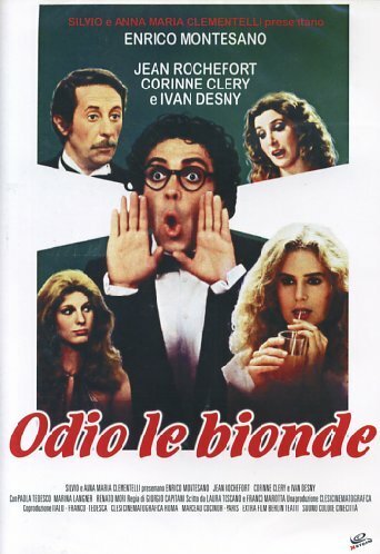 Обложка (Постер) Ненавижу блондинок / Odio le bionde (1980) SATRip Обложка (Постер) Ненавижу блондинок / Odio le bionde (1980) SATRip