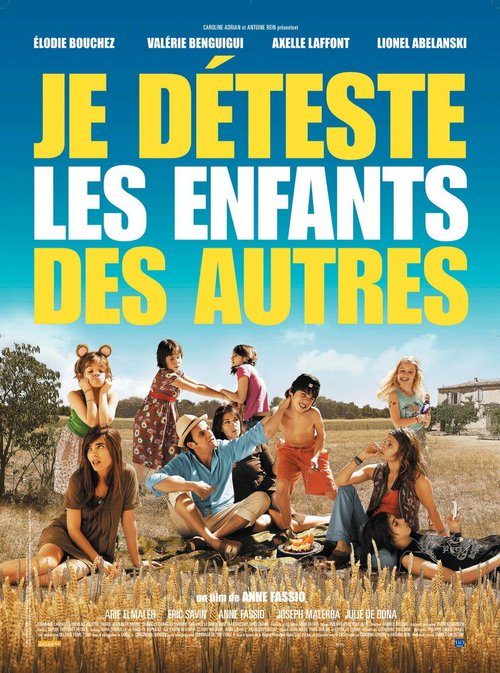 Обложка (Постер) Ненавижу чужих детей / Je déteste les enfants des autres (2007) HDRip Обложка (Постер) Ненавижу чужих детей / Je déteste les enfants des autres (2007) HDRip