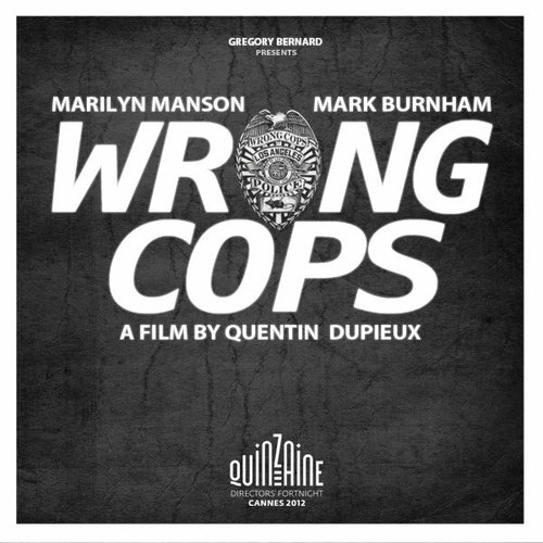 Обложка (Постер) Неправильные копы: Глава 1 / Wrong Cops: Chapter 1 (2012) Обложка (Постер) Неправильные копы: Глава 1 / Wrong Cops: Chapter 1 (2012)