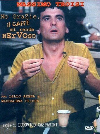 Обложка (Постер) Нет, спасибо, от кофе я становлюсь нервным / No grazie, il caffè mi rende nervoso (1982) SATRip Обложка (Постер) Нет, спасибо, от кофе я становлюсь нервным / No grazie, il caffè mi rende nervoso (1982) SATRip