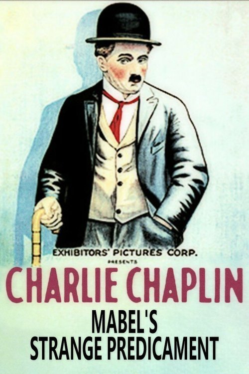 Обложка (Постер) Невероятно затруднительное положение Мейбл / Mabel's Strange Predicament (1914) Обложка (Постер) Невероятно затруднительное положение Мейбл / Mabel's Strange Predicament (1914)