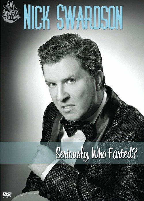 Обложка (Постер) Ник Свардсон: Серьезно, кто испортил воздух? / Nick Swardson: Seriously, Who Farted? (2009) HDRip Обложка (Постер) Ник Свардсон: Серьезно, кто испортил воздух? / Nick Swardson: Seriously, Who Farted? (2009) HDRip