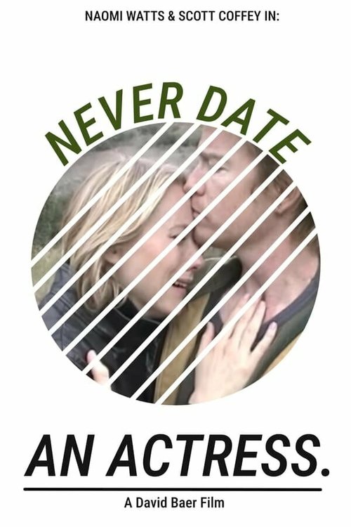 Обложка (Постер) Никогда не встречайся с актрисой / Never Date an Actress (2001) Обложка (Постер) Никогда не встречайся с актрисой / Never Date an Actress (2001)