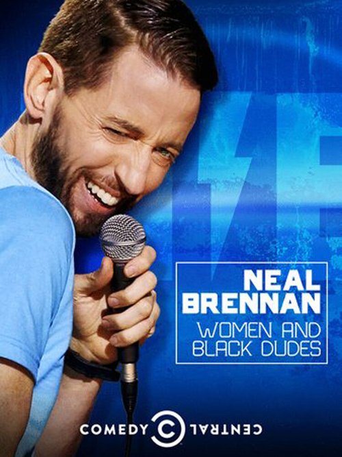 Обложка (Постер) Нил Бреннан: Женщины и черные парни / Neal Brennan: Women and Black Dudes (2014) HDRip Обложка (Постер) Нил Бреннан: Женщины и черные парни / Neal Brennan: Women and Black Dudes (2014) HDRip