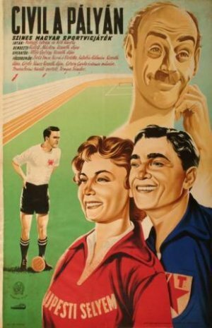 Обложка (Постер) Новички на стадионе / Civil a pályán (1951) SATRip Обложка (Постер) Новички на стадионе / Civil a pályán (1951) SATRip