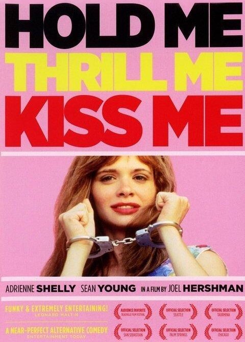 Обложка (Постер) Обними меня, взволнуй, поцелуй / Hold Me Thrill Me Kiss Me (1992) HDRip