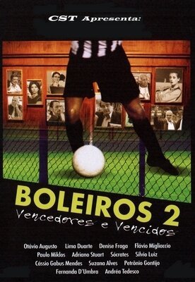 Обложка (Постер) Однажды на футболе 2 / Boleiros 2: Vencedores e Vencidos (2006) HDRip Обложка (Постер) Однажды на футболе 2 / Boleiros 2: Vencedores e Vencidos (2006) HDRip