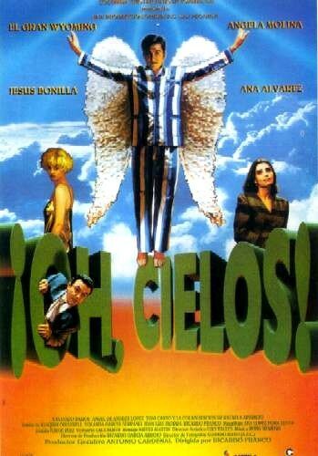 Обложка (Постер) Ох, Боже мой / Oh, cielos (1995) HDRip Обложка (Постер) Ох, Боже мой / Oh, cielos (1995) HDRip