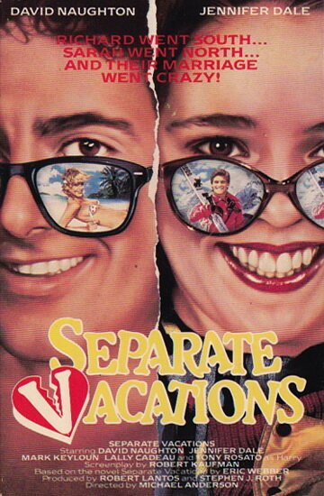Обложка (Постер) Отдых по раздельности / Separate Vacations (1986) SATRip Обложка (Постер) Отдых по раздельности / Separate Vacations (1986) SATRip