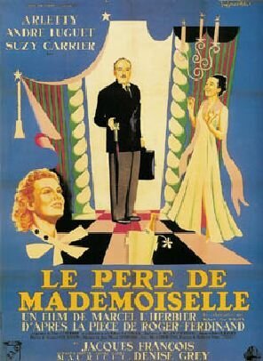 Обложка (Постер) Отец мадемуазель / Le père de Mademoiselle (1953) SATRip Обложка (Постер) Отец мадемуазель / Le père de Mademoiselle (1953) SATRip