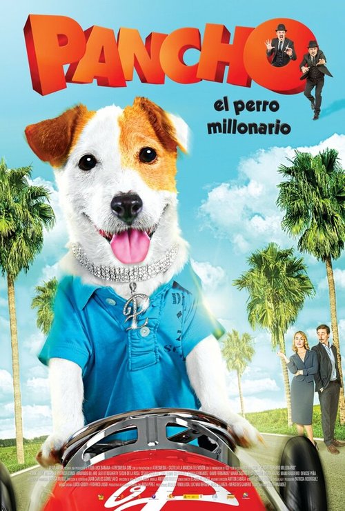 Обложка (Постер) Pancho, el perro millonario (2014) HDRip Обложка (Постер) Pancho, el perro millonario (2014) HDRip