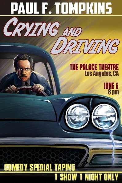Обложка (Постер) Paul F. Tompkins: Crying and Driving (2015) HDRip Обложка (Постер) Paul F. Tompkins: Crying and Driving (2015) HDRip