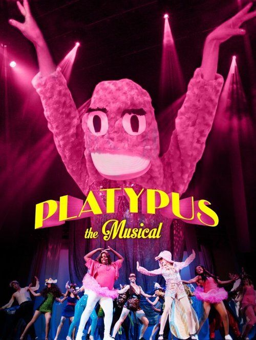 Обложка (Постер) Platypus the Musical (2013) 