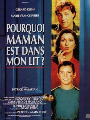 Обложка (Постер) Почему мама в моей постели? / Pourquoi maman est dans mon lit? (1994) HDRip Обложка (Постер) Почему мама в моей постели? / Pourquoi maman est dans mon lit? (1994) HDRip