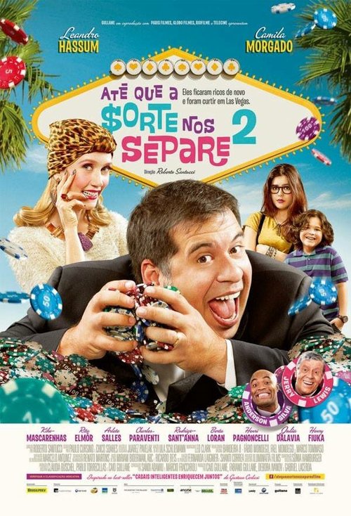 Обложка (Постер) Пока удача не разлучит нас 2 / Até que a Sorte nos Separe 2 (2013) HDRip Обложка (Постер) Пока удача не разлучит нас 2 / Até que a Sorte nos Separe 2 (2013) HDRip
