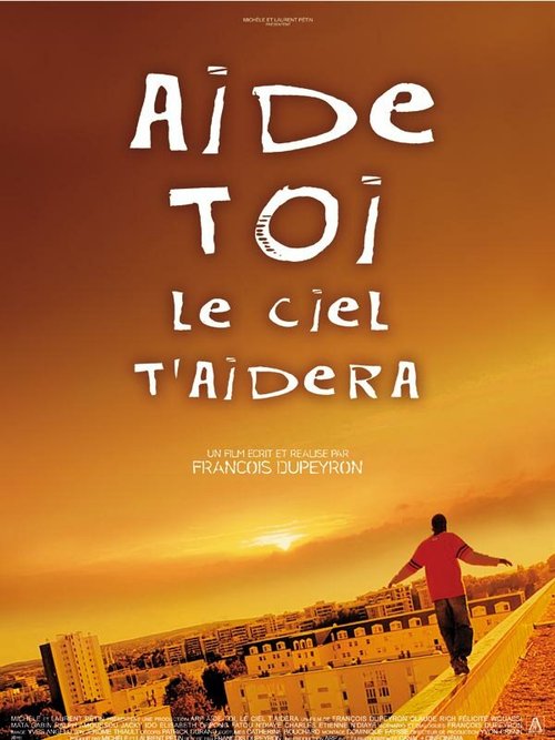 Обложка (Постер) Помоги себе сам, тогда Бог тебе поможет / Aide-toi, le ciel t'aidera (2008) HDRip Обложка (Постер) Помоги себе сам, тогда Бог тебе поможет / Aide-toi, le ciel t'aidera (2008) HDRip