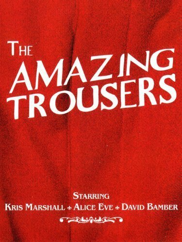 Обложка (Постер) Потрясающие брюки / The Amazing Trousers (2007) Обложка (Постер) Потрясающие брюки / The Amazing Trousers (2007)