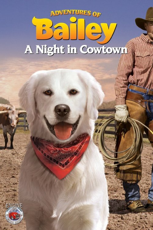 Обложка (Постер) Приключения Бэйли: Ночь в Каутауне / Adventures of Bailey: A Night in Cowtown (2013) HDRip Обложка (Постер) Приключения Бэйли: Ночь в Каутауне / Adventures of Bailey: A Night in Cowtown (2013) HDRip