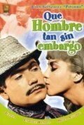 Обложка (Постер) Qué hombre tan sin embargo (1967) SATRip Обложка (Постер) Qué hombre tan sin embargo (1967) SATRip