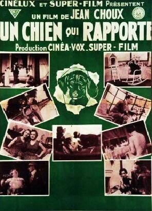 Обложка (Постер) Рапортующая собака / Un chien qui rapporte (1932) SATRip Обложка (Постер) Рапортующая собака / Un chien qui rapporte (1932) SATRip
