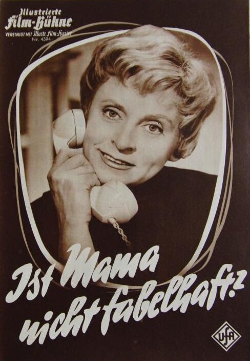 Обложка (Постер) Разве это не потрясающая мама? / Ist Mama nicht fabelhaft? (1958) SATRip Обложка (Постер) Разве это не потрясающая мама? / Ist Mama nicht fabelhaft? (1958) SATRip