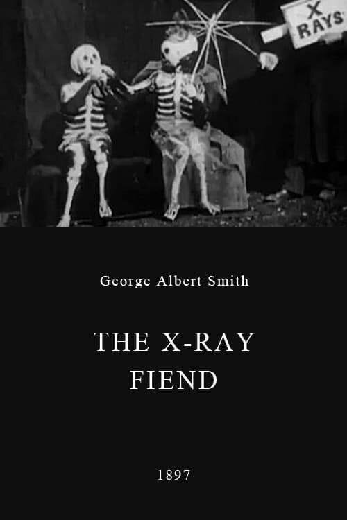 Обложка (Постер) Рентгеновский бес / The X-Ray Fiend (1897) 