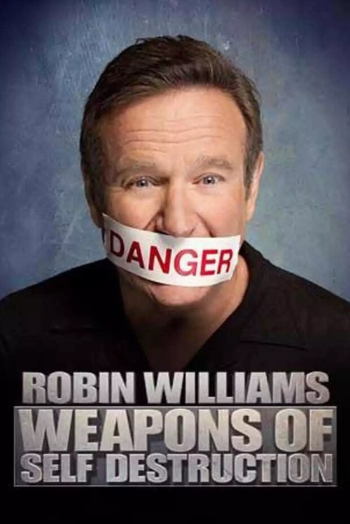 Обложка (Постер) Робин Уильямс: Оружие самоуничтожения / Robin Williams: Weapons of Self Destruction (2009) HDRip Обложка (Постер) Робин Уильямс: Оружие самоуничтожения / Robin Williams: Weapons of Self Destruction (2009) HDRip