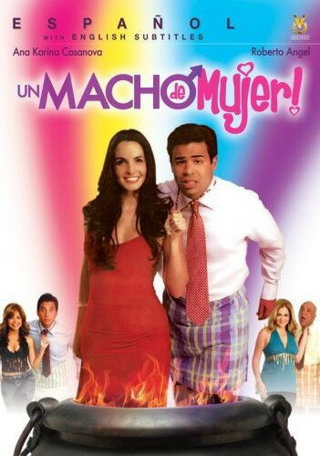 Обложка (Постер) Самец женщины / Un macho de mujer (2006) HDRip Обложка (Постер) Самец женщины / Un macho de mujer (2006) HDRip