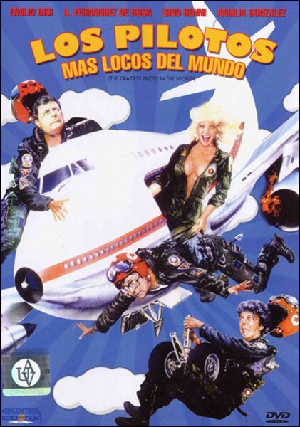 Обложка (Постер) Самые сумасшедшие пилоты в мире / Los pilotos más locos del mundo (1988) SATRip Обложка (Постер) Самые сумасшедшие пилоты в мире / Los pilotos más locos del mundo (1988) SATRip