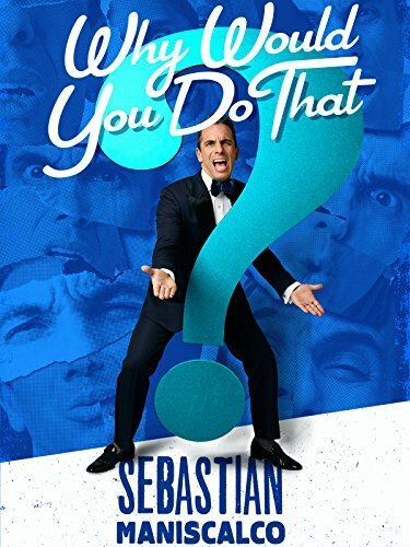Обложка (Постер) Sebastian Maniscalco: Why Would You Do That? (2016) CAMRip Обложка (Постер) Sebastian Maniscalco: Why Would You Do That? (2016) CAMRip