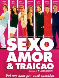 Обложка (Постер) Секс, любовь и измена / Sexo, Amor e Traição (2004) HDRip Обложка (Постер) Секс, любовь и измена / Sexo, Amor e Traição (2004) HDRip